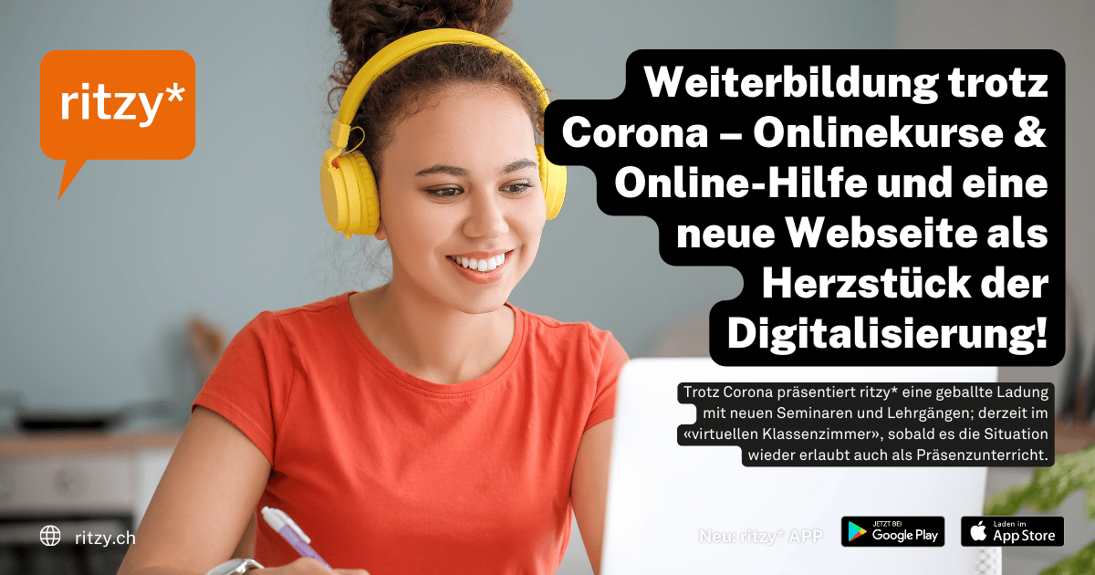 Ritzy Blog-Weiterbildung trotz Corona – Onlinekurse & Online-Hilfe und eine neue Webseite als Herzstück der Digitalisierung!